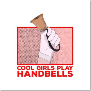 Cool Girls Play Handbells Posters and Art